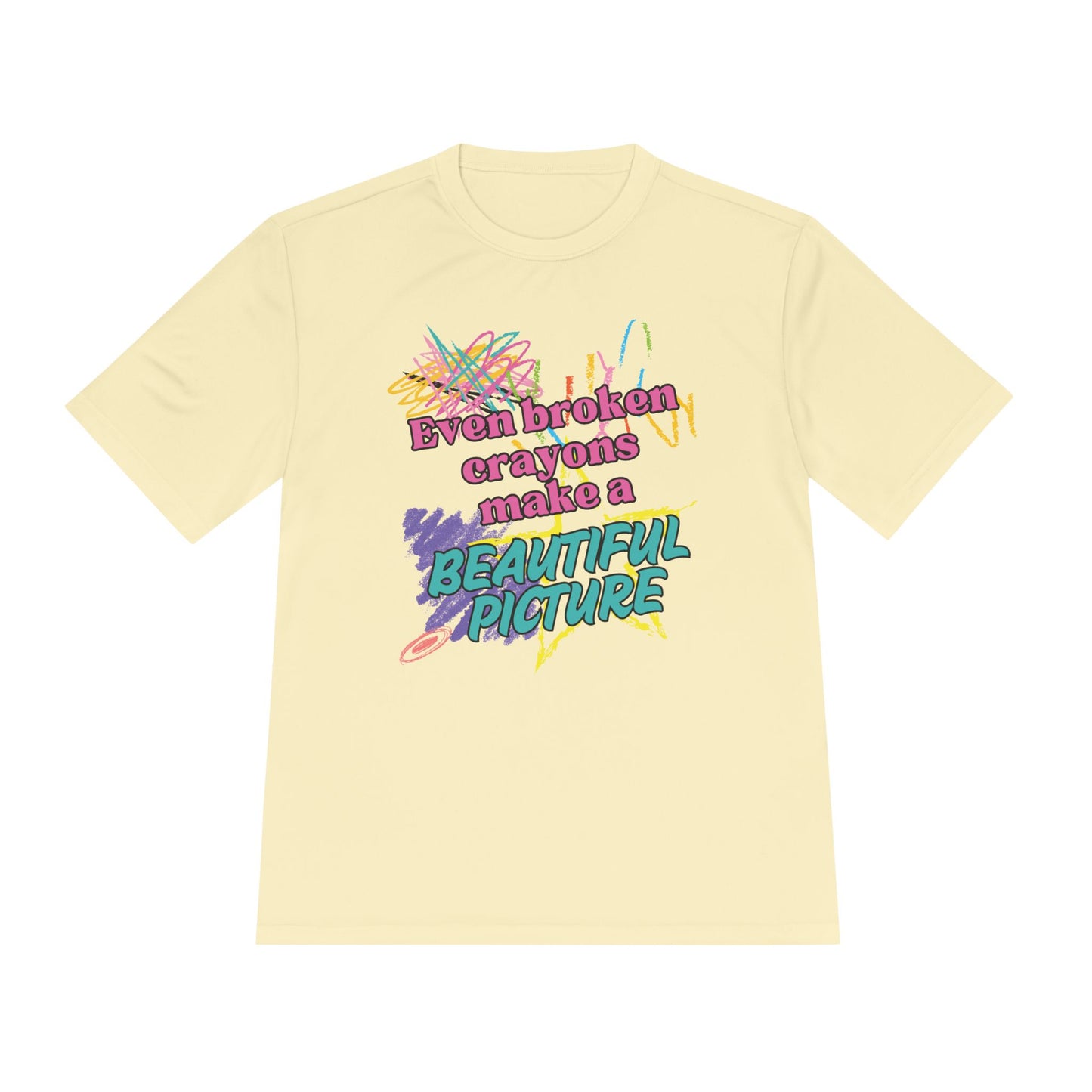 Inspirational Unisex Moisture Wicking Tee - "Even Broken Crayons Make a Beautiful Picture"