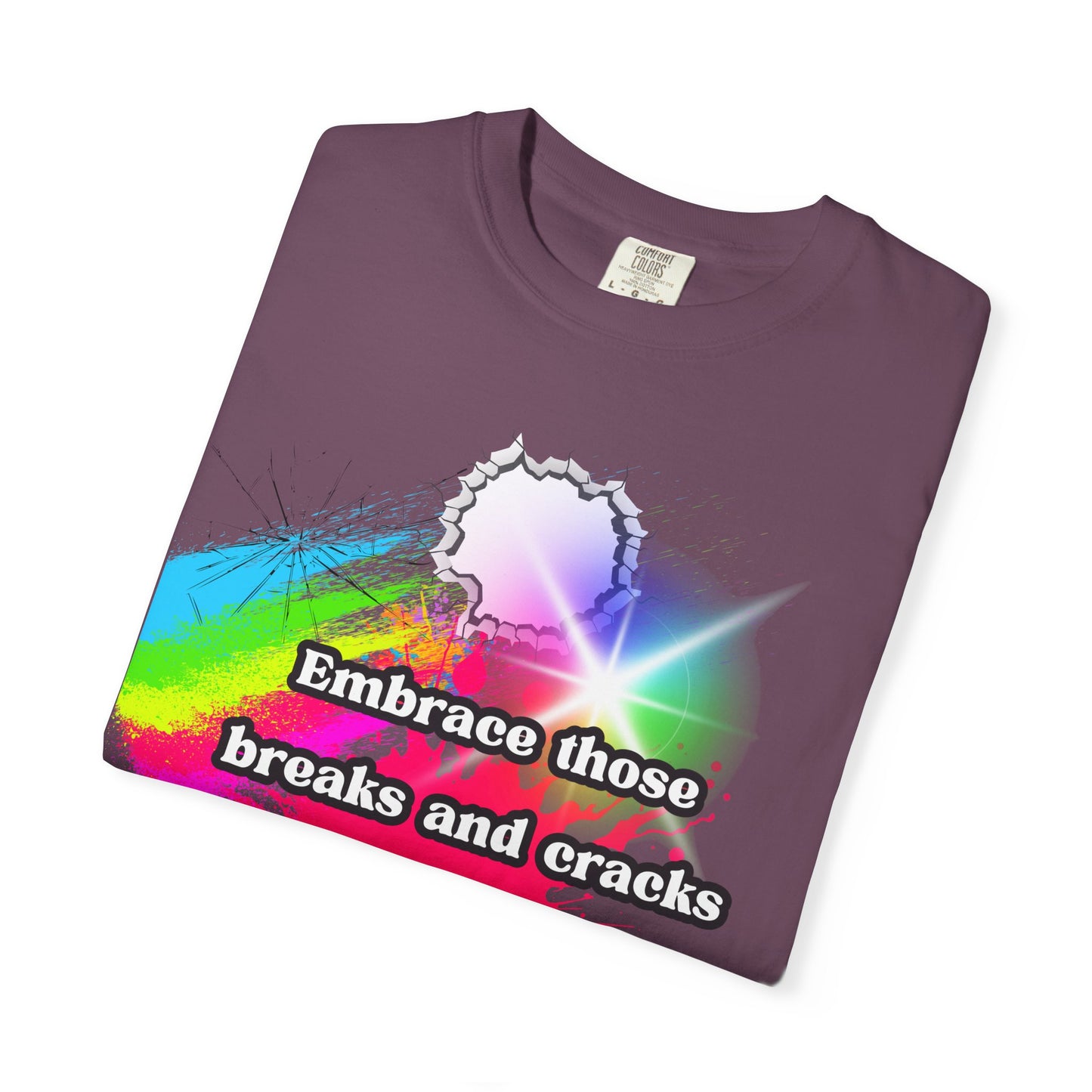 Bold Colors Unisex Garment-Dyed T-Shirt - Embrace the Cracks Design