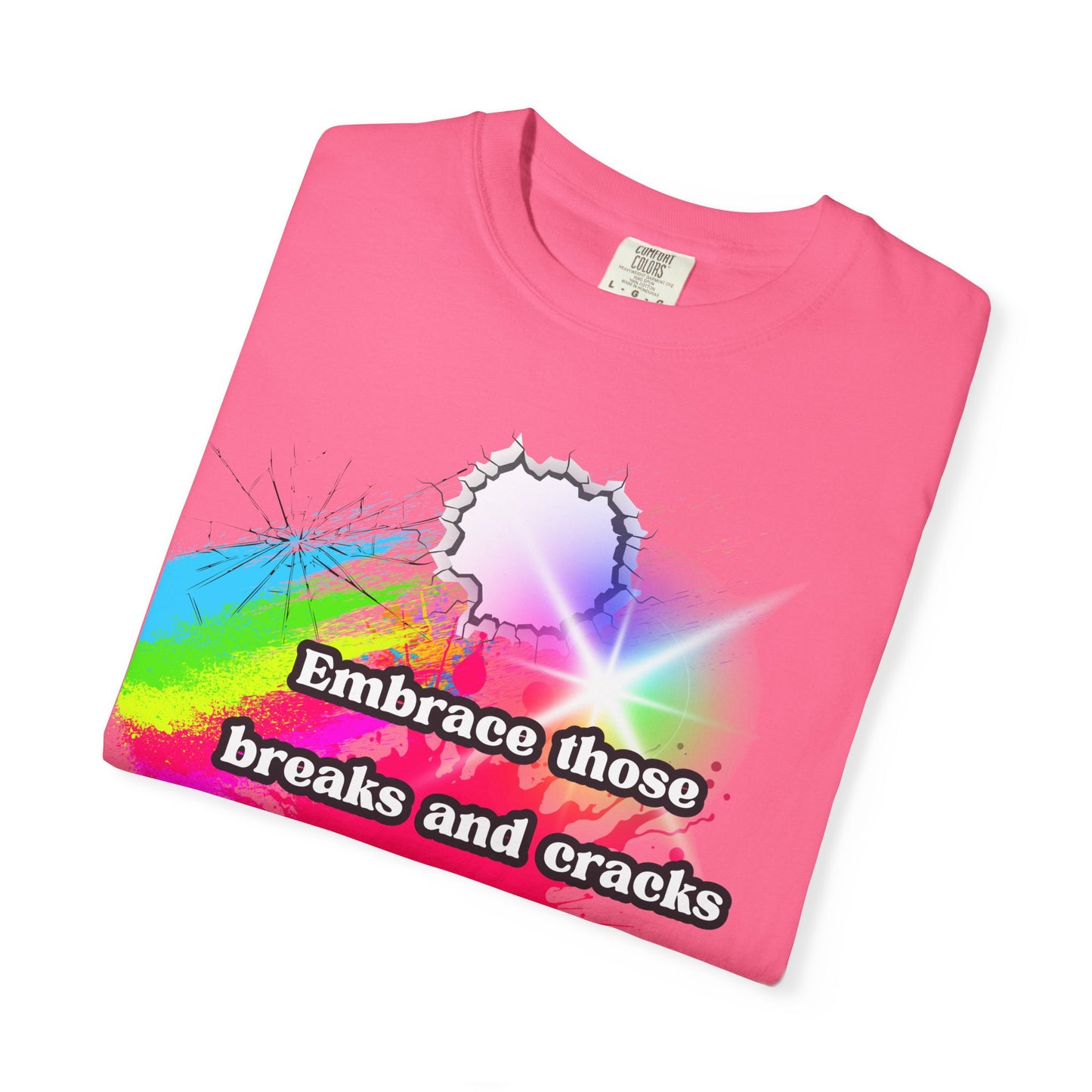 Bold Colors Unisex Garment-Dyed T-Shirt - Embrace the Cracks Design