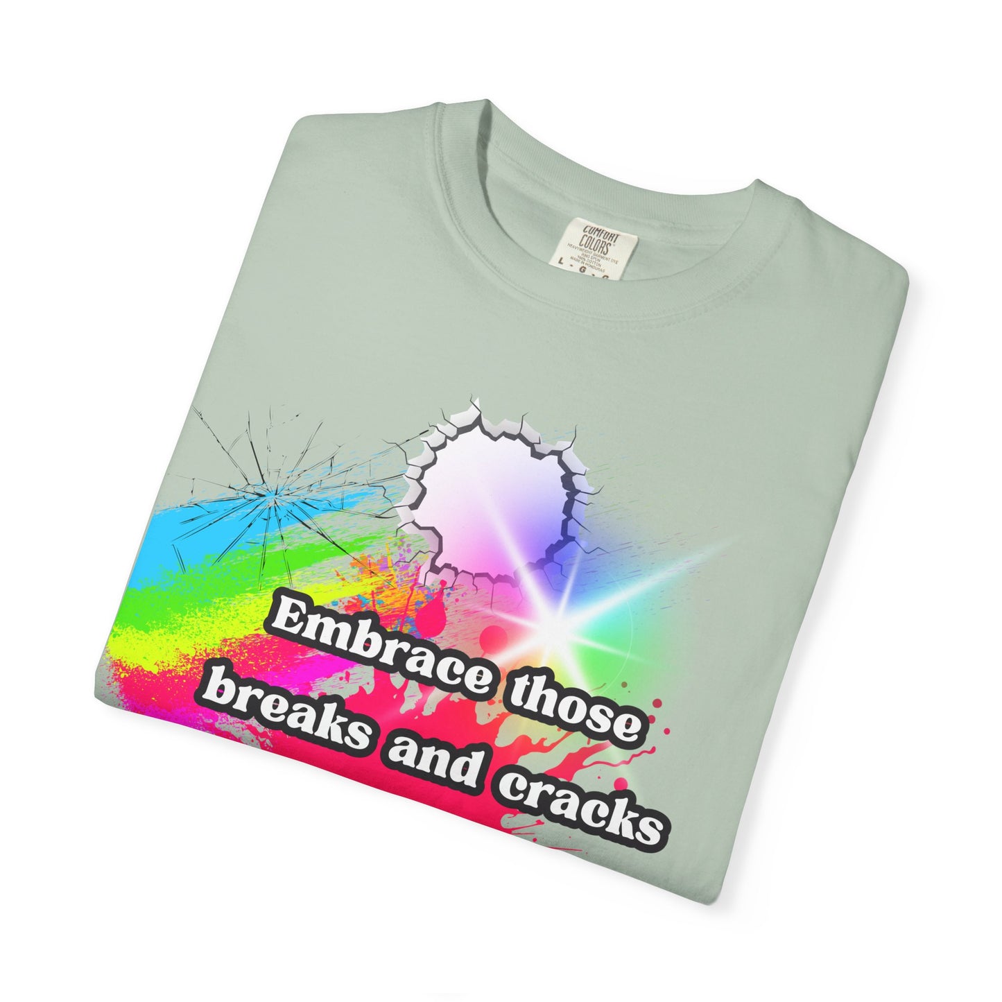 Bold Colors Unisex Garment-Dyed T-Shirt - Embrace the Cracks Design