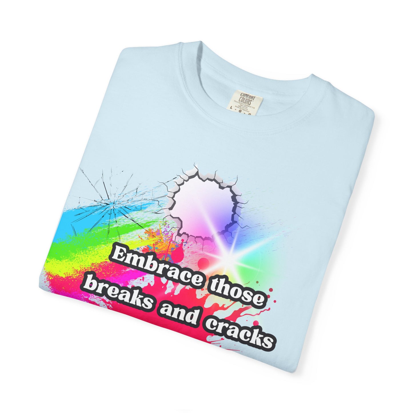 Bold Colors Unisex Garment-Dyed T-Shirt - Embrace the Cracks Design