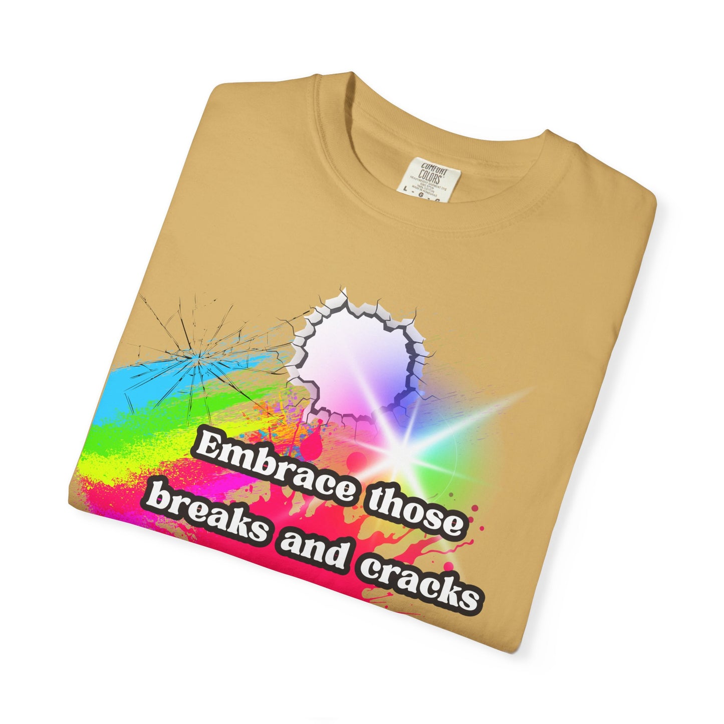 Bold Colors Unisex Garment-Dyed T-Shirt - Embrace the Cracks Design