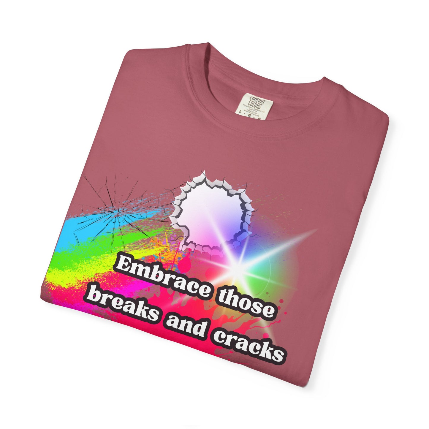 Bold Colors Unisex Garment-Dyed T-Shirt - Embrace the Cracks Design